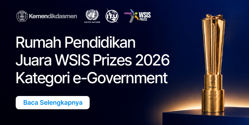 Rumah Pendidikan Diakui PBB, Raih Juara Pertama WSIS Prizes 2026 untuk Kategori e-Government! š